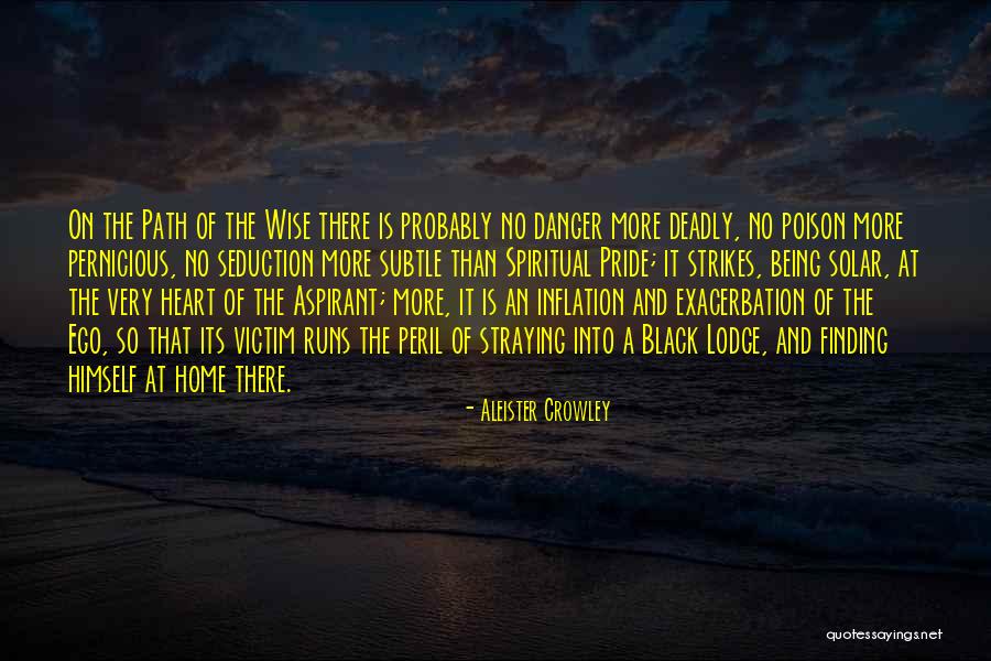 The Spiritual Path Quotes By Aleister Crowley