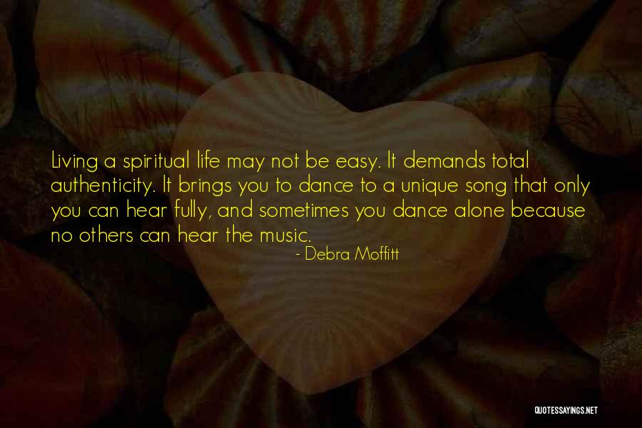 The Spiritual Path Quotes By Debra Moffitt The Spiritual Path Quotes By Debra Moffitt