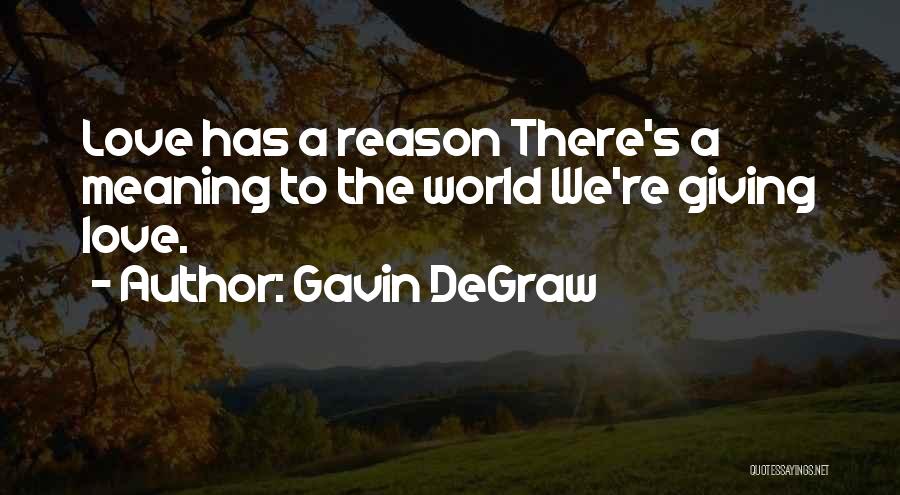 The Spiritual World Quotes By Gavin DeGraw