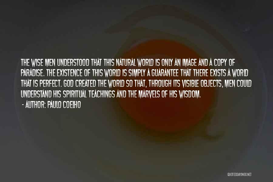 The Spiritual World Quotes By Paulo Coelho