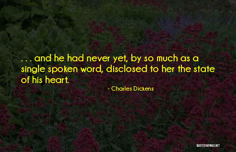 The Spoken Word Quotes By Charles Dickens