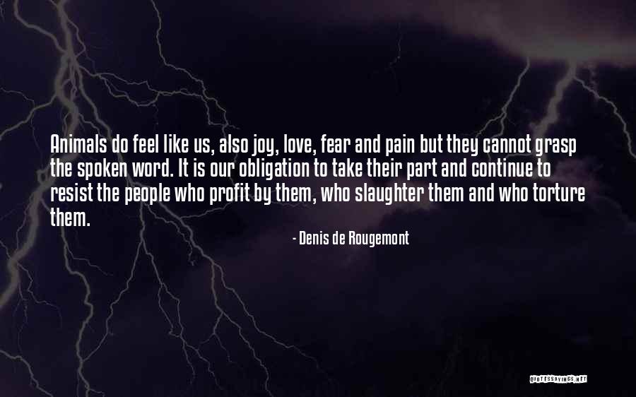 The Spoken Word Quotes By Denis De Rougemont