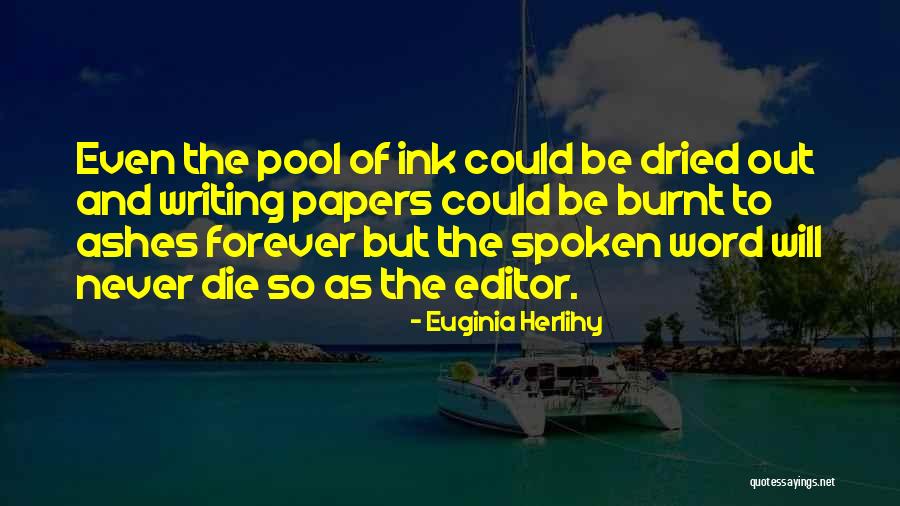 The Spoken Word Quotes By Euginia Herlihy