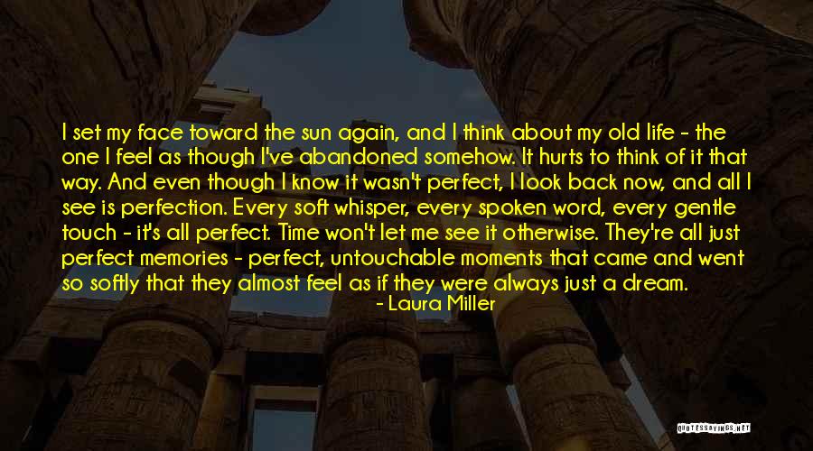 The Spoken Word Quotes By Laura Miller