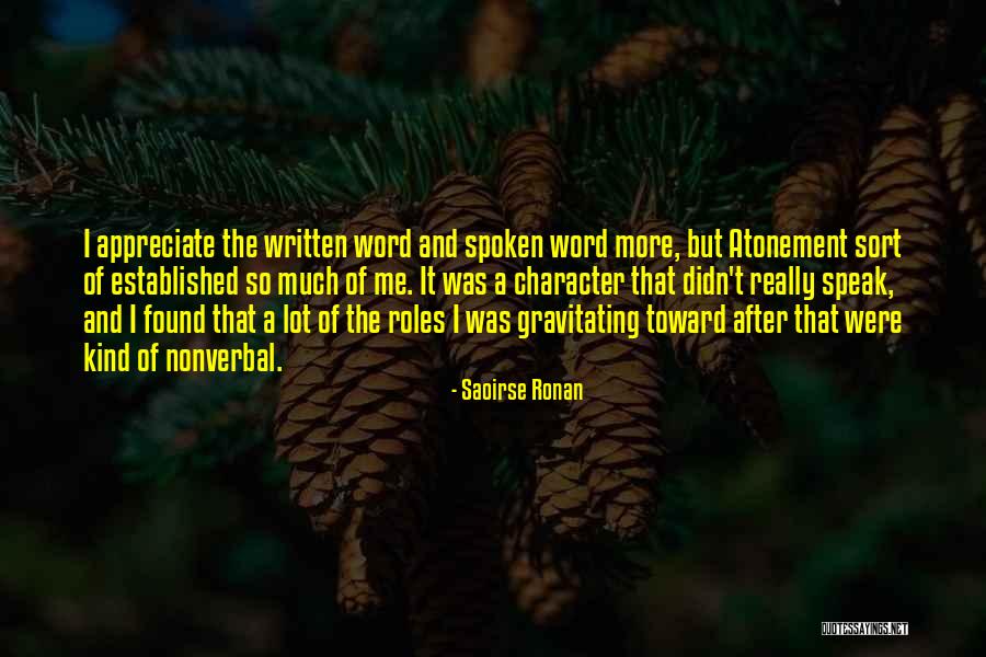 The Spoken Word Quotes By Saoirse Ronan