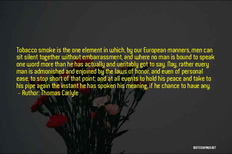 The Spoken Word Quotes By Thomas Carlyle