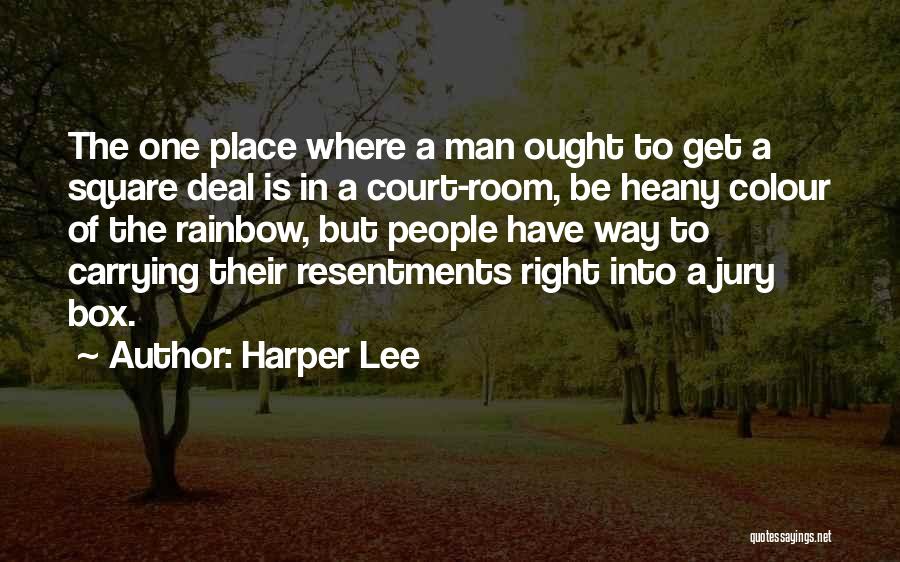 The Square Deal Quotes By Harper Lee