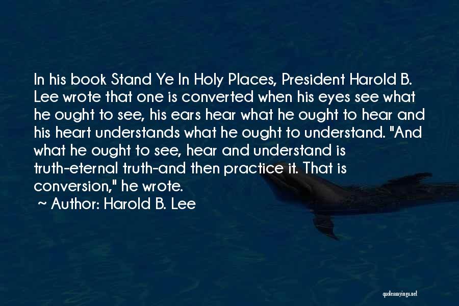 The Stand Harold Quotes By Harold B. Lee