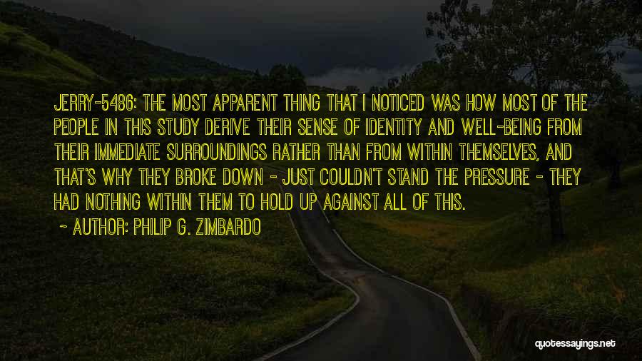 The Stanford Prison Experiment Quotes By Philip G. Zimbardo