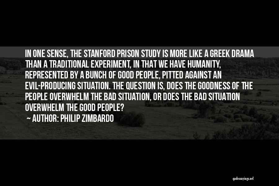 The Stanford Prison Experiment Quotes By Philip Zimbardo