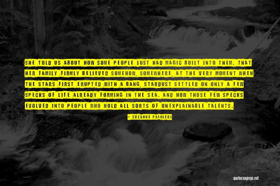 The Stars And Life Quotes By Suzanne Palmieri The Stars And Life Quotes By Suzanne Palmieri