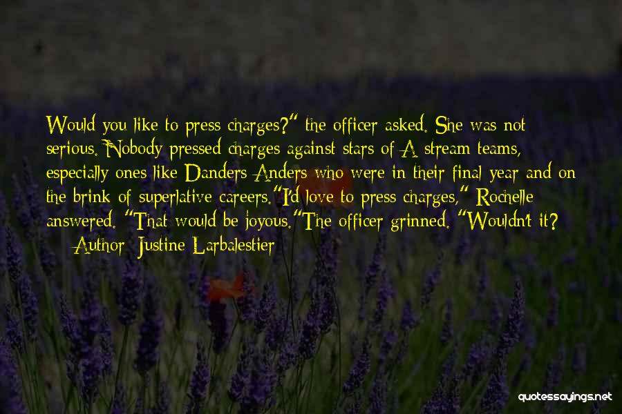 The Stars And Love Quotes By Justine Larbalestier