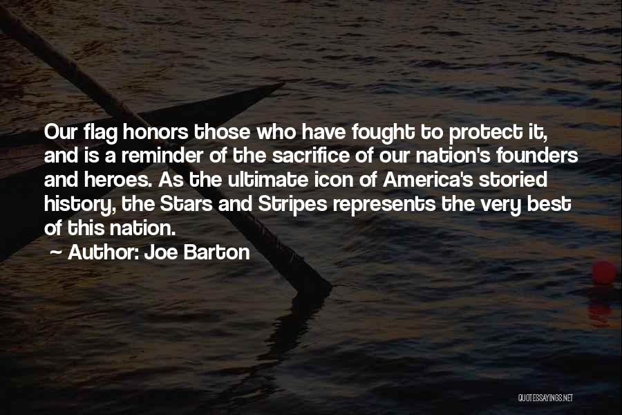 The Stars And Stripes Quotes By Joe Barton