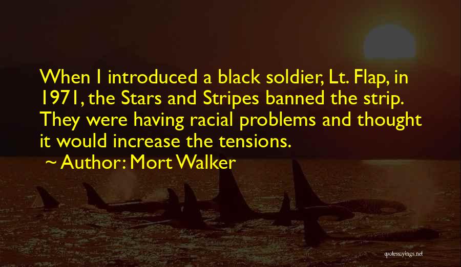 The Stars And Stripes Quotes By Mort Walker