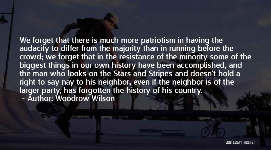 The Stars And Stripes Quotes By Woodrow Wilson