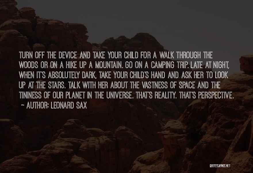 The Stars At Night Quotes By Leonard Sax