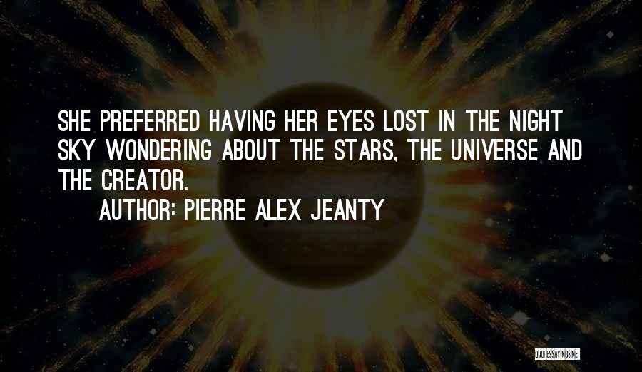 The Stars In The Night Sky Quotes By Pierre Alex Jeanty