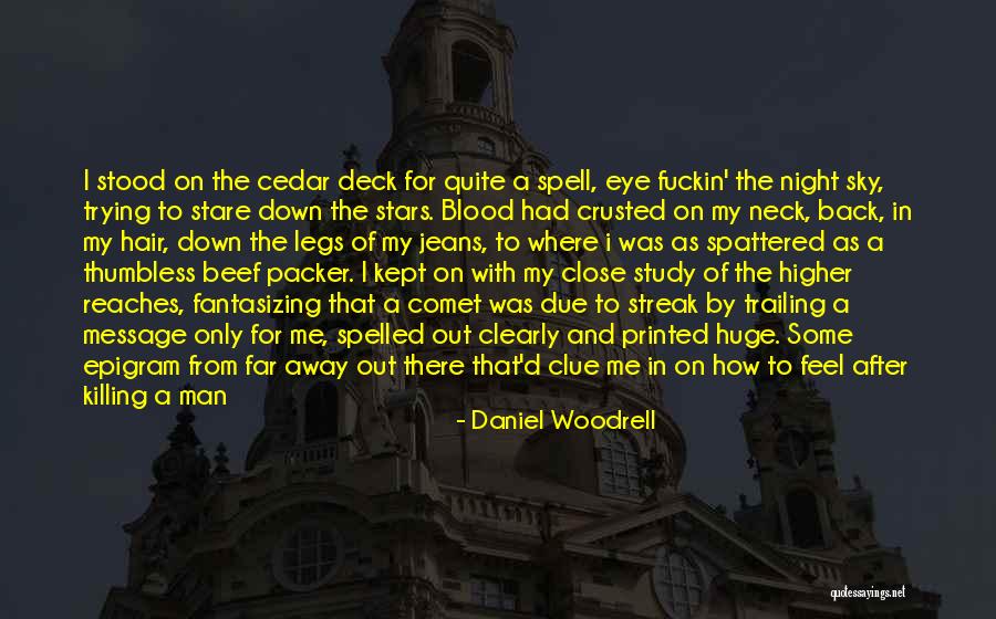The Stars In The Sky Quotes By Daniel Woodrell The Stars In The Sky Quotes By Daniel Woodrell
