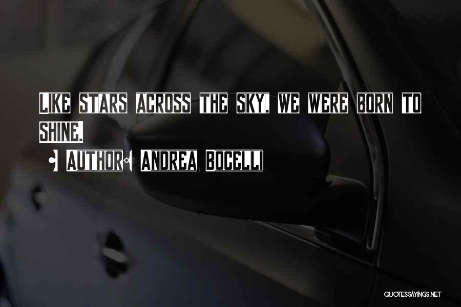 The Stars Quotes By Andrea Bocelli