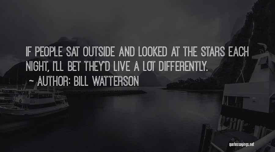 The Stars Quotes By Bill Watterson