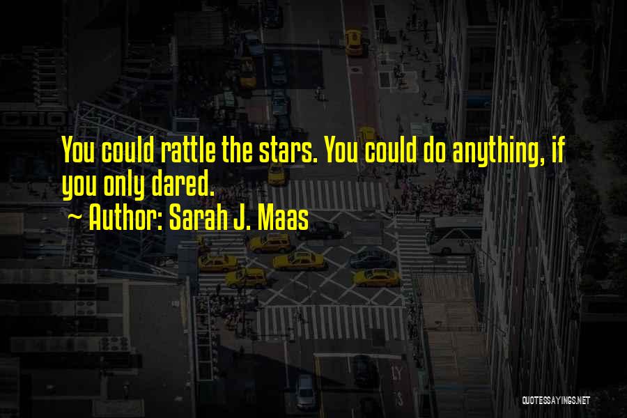 The Stars Quotes By Sarah J. Maas