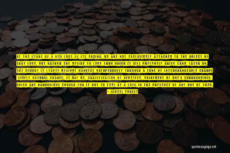 The Start Of New Love Quotes By Marcel Proust The Start Of New Love Quotes By Marcel Proust