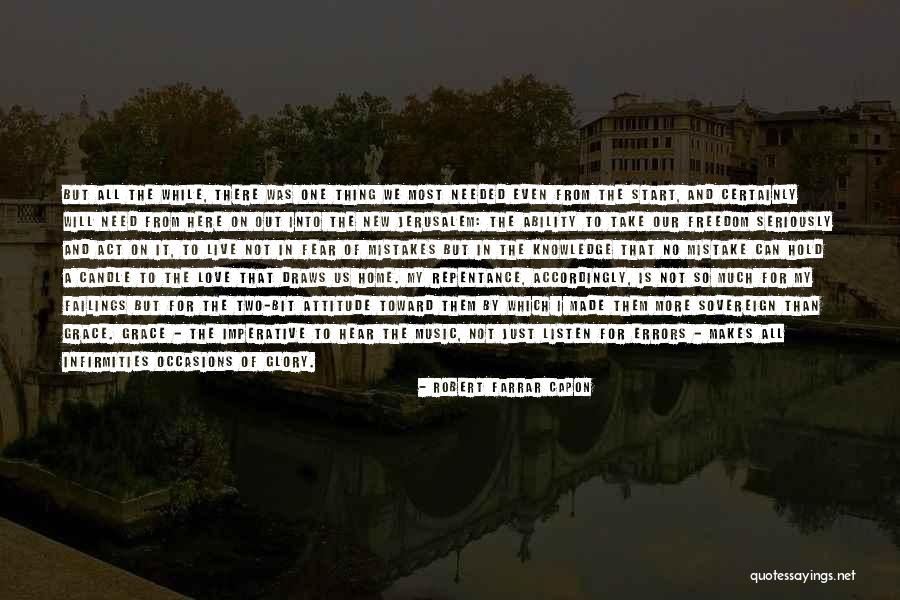 The Start Of New Love Quotes By Robert Farrar Capon The Start Of New Love Quotes By Robert Farrar Capon