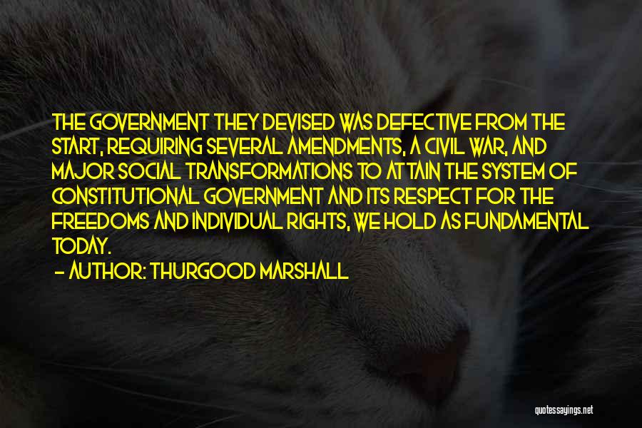 The Start Of The Civil War Quotes By Thurgood Marshall