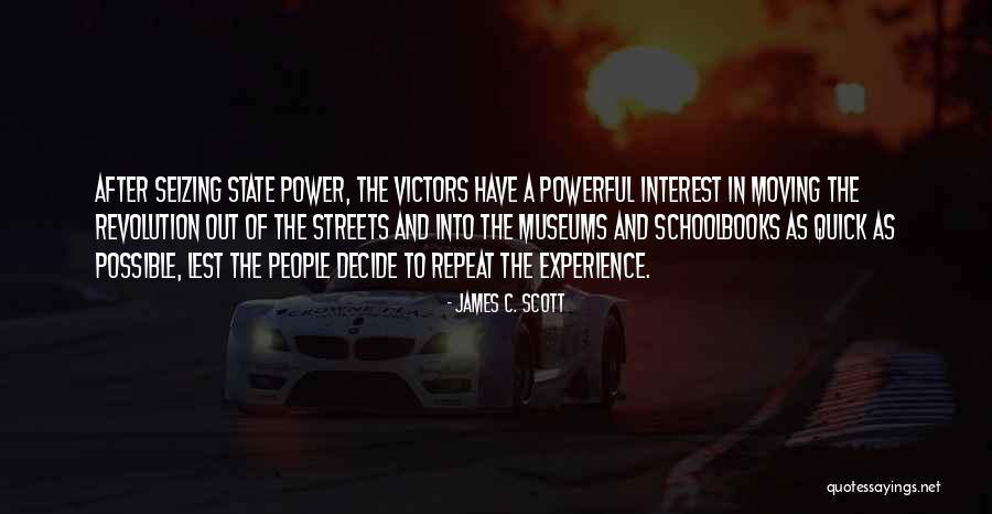 The State And Revolution Quotes By James C. Scott The State And Revolution Quotes By James C. Scott