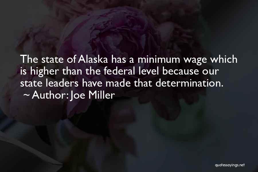 The State Of Alaska Quotes By Joe Miller