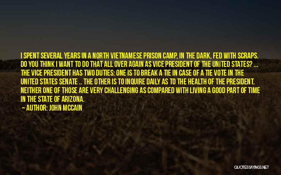 The State Of Arizona Quotes By John McCain