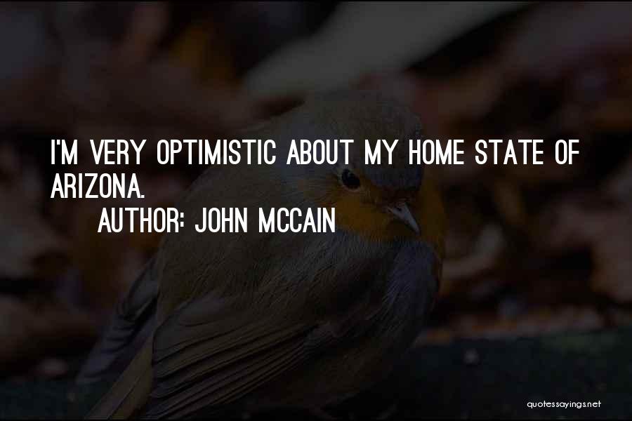 The State Of Arizona Quotes By John McCain