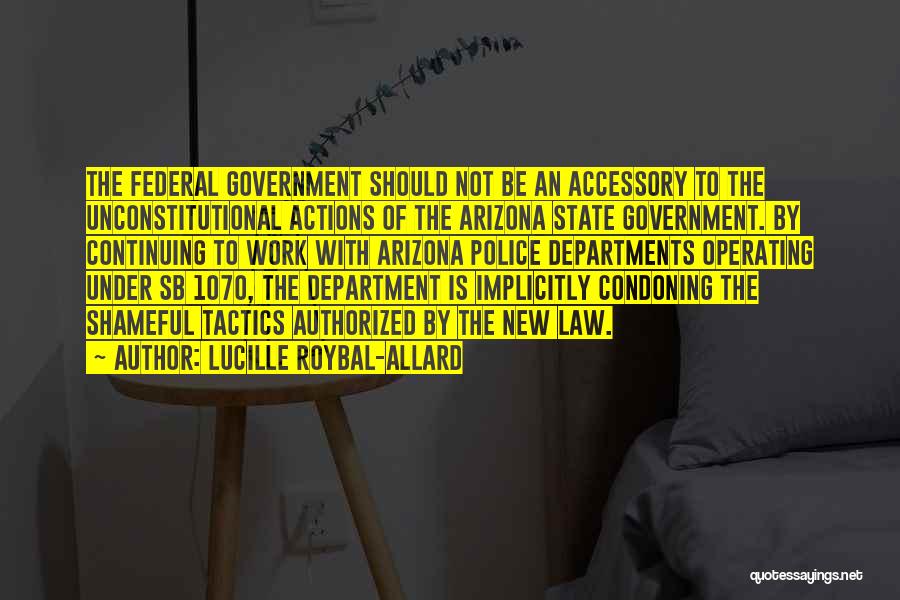 The State Of Arizona Quotes By Lucille Roybal-Allard