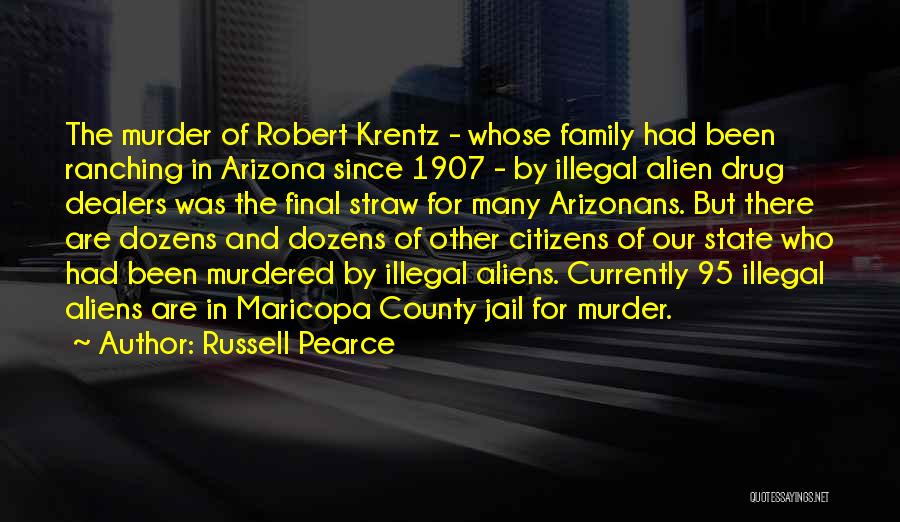 The State Of Arizona Quotes By Russell Pearce