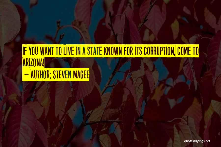 The State Of Arizona Quotes By Steven Magee