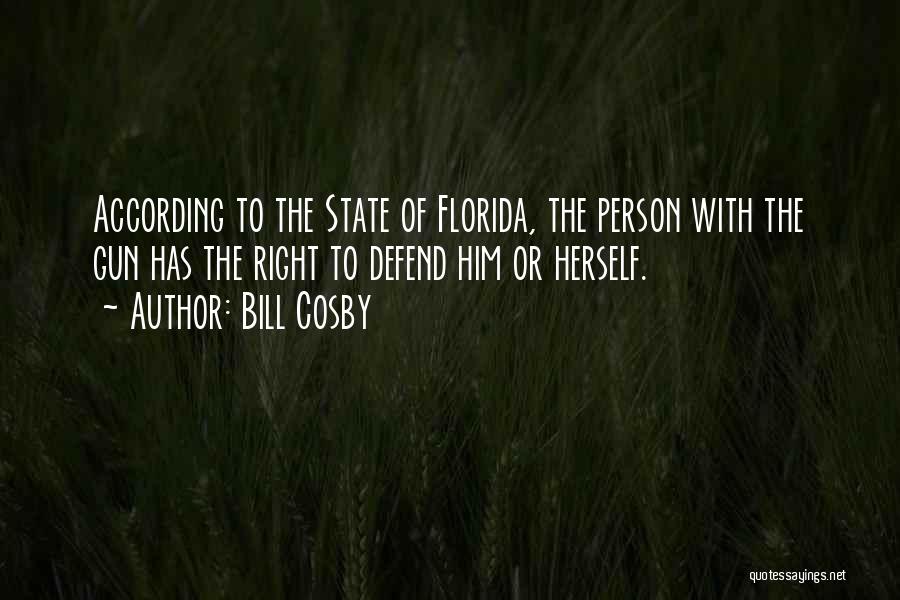 The State Of Florida Quotes By Bill Cosby