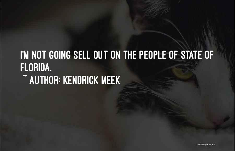 The State Of Florida Quotes By Kendrick Meek