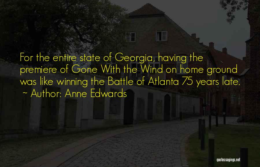 The State Of Georgia Quotes By Anne Edwards