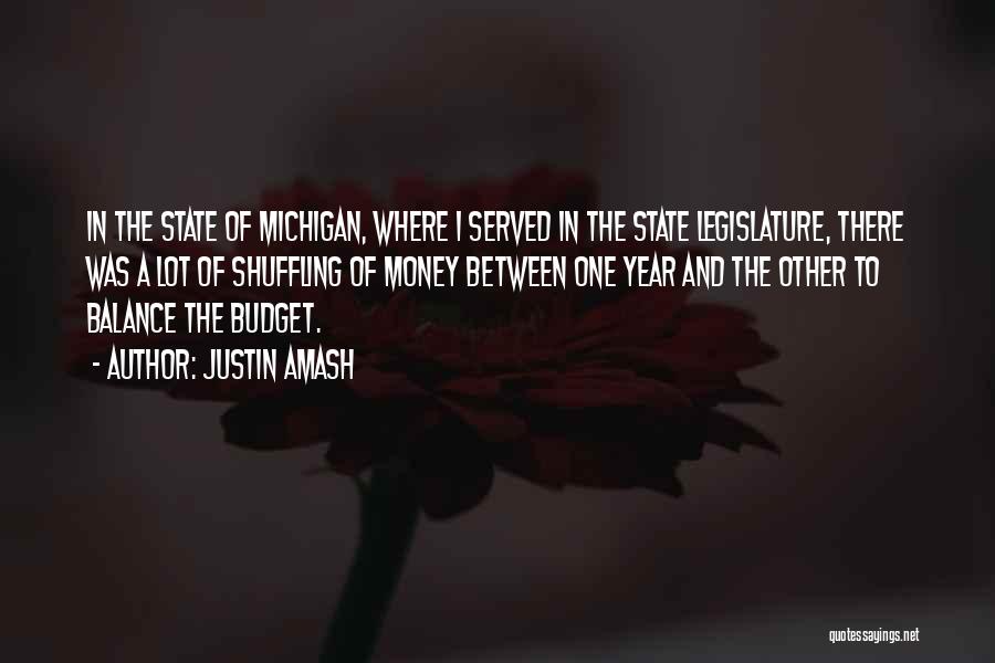 The State Of Michigan Quotes By Justin Amash