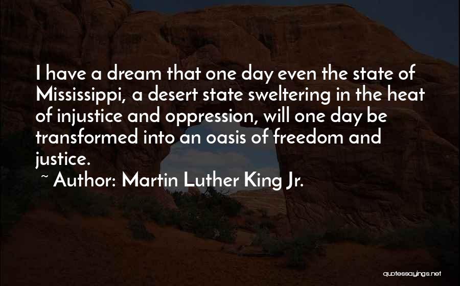The State Of Mississippi Quotes By Martin Luther King Jr.
