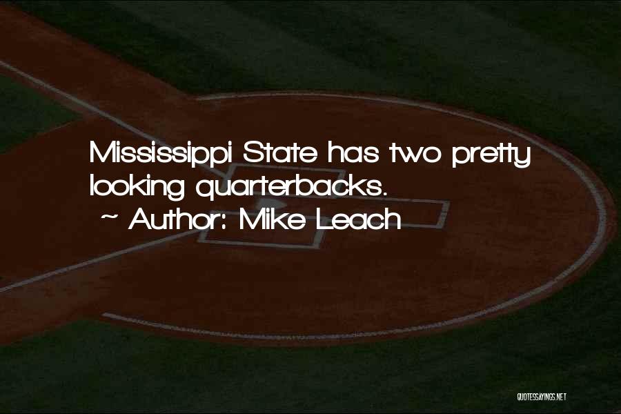 The State Of Mississippi Quotes By Mike Leach