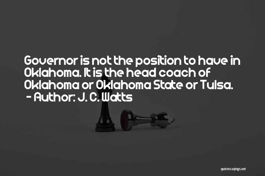 The State Of Oklahoma Quotes By J. C. Watts
