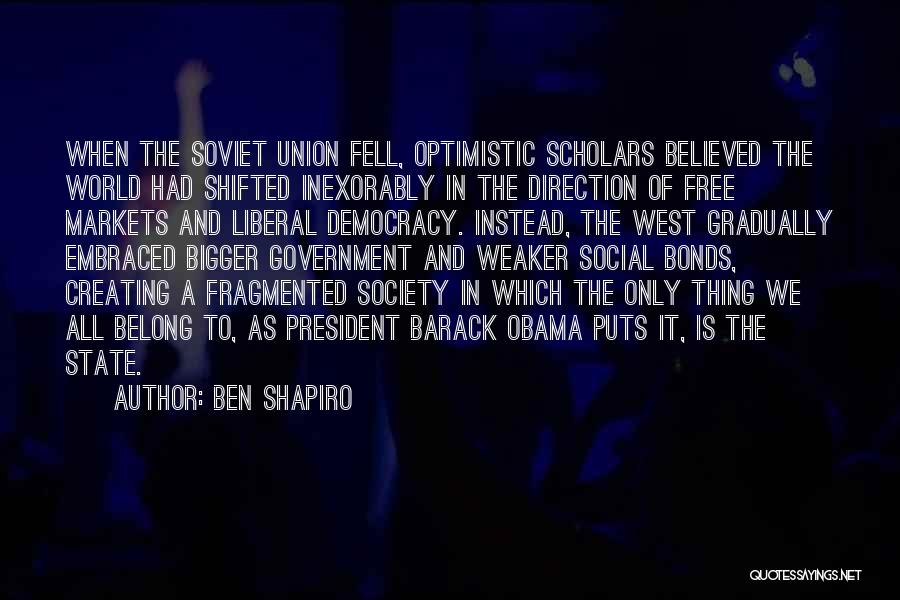 The State Of The Union Quotes By Ben Shapiro