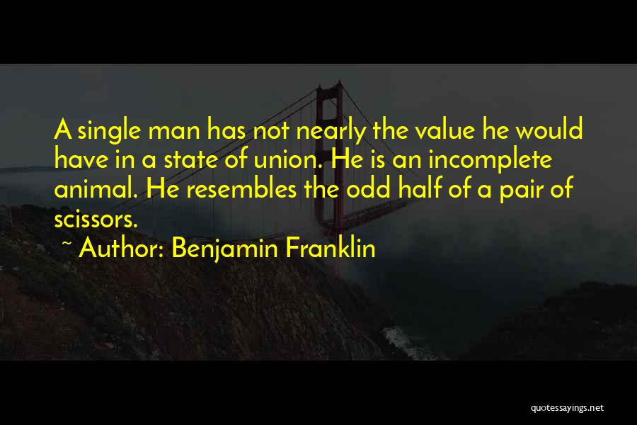 The State Of The Union Quotes By Benjamin Franklin