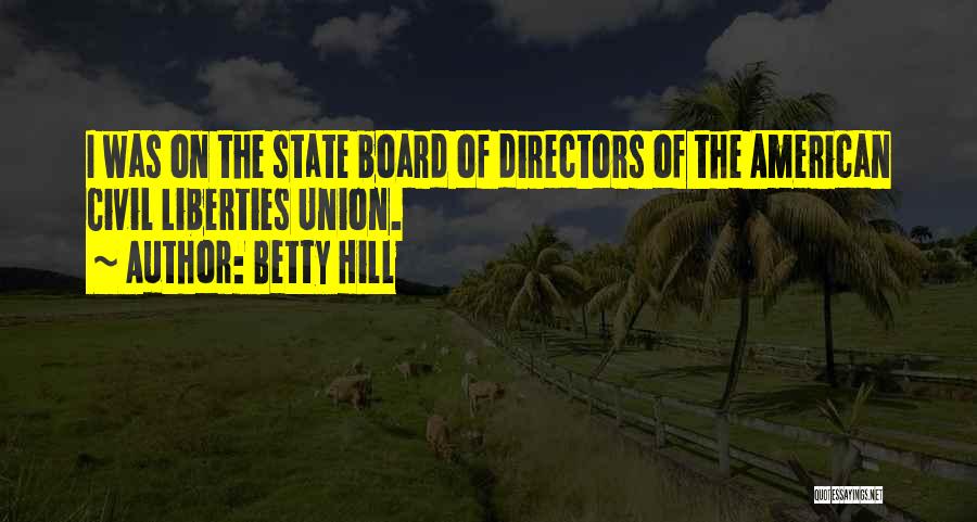 The State Of The Union Quotes By Betty Hill