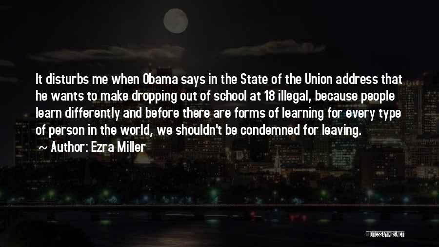 The State Of The Union Quotes By Ezra Miller