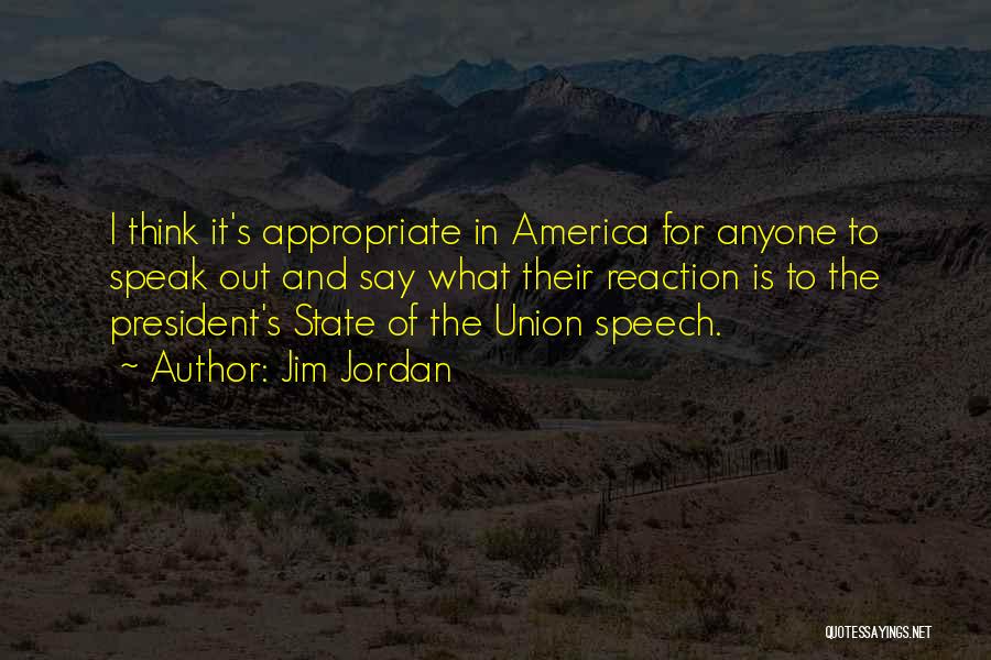 The State Of The Union Quotes By Jim Jordan