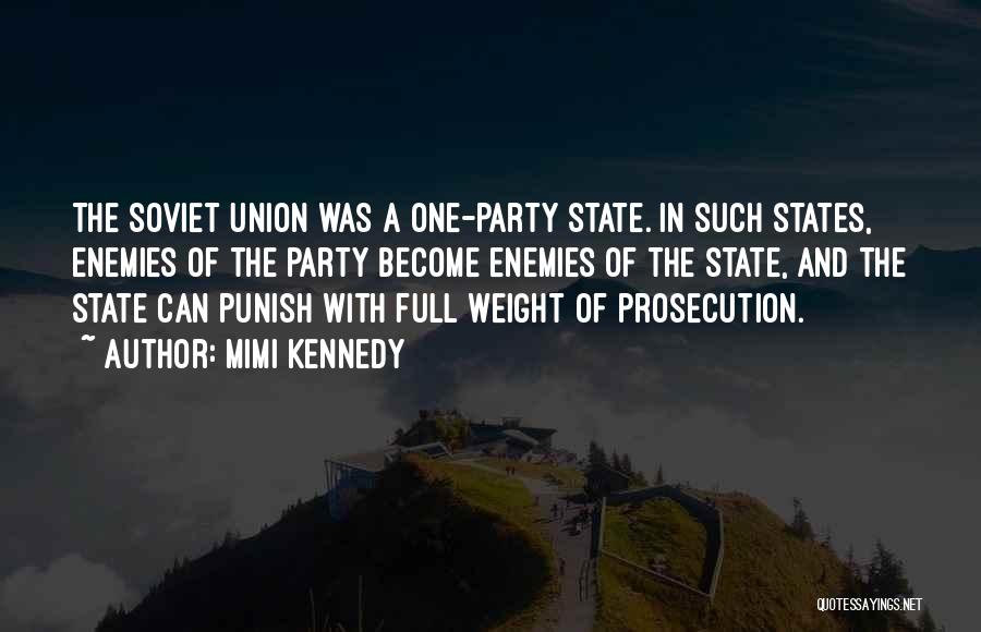 The State Of The Union Quotes By Mimi Kennedy