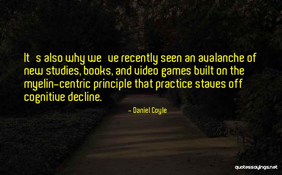 The Staves Quotes By Daniel Coyle The Staves Quotes By Daniel Coyle