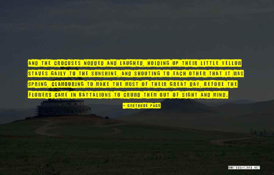 The Staves Quotes By Gertrude Page The Staves Quotes By Gertrude Page